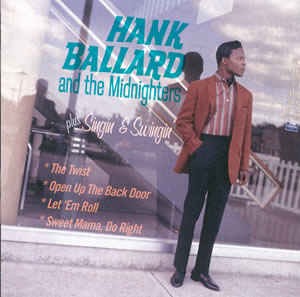 Ballard ,Hank & The Midnighters - Hank Ballard & The Mid..